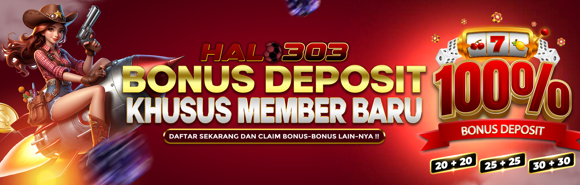 BONUS DEPOSIT MEMBER BARU 100%	